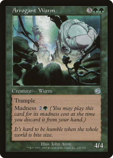 Arrogant Wurm