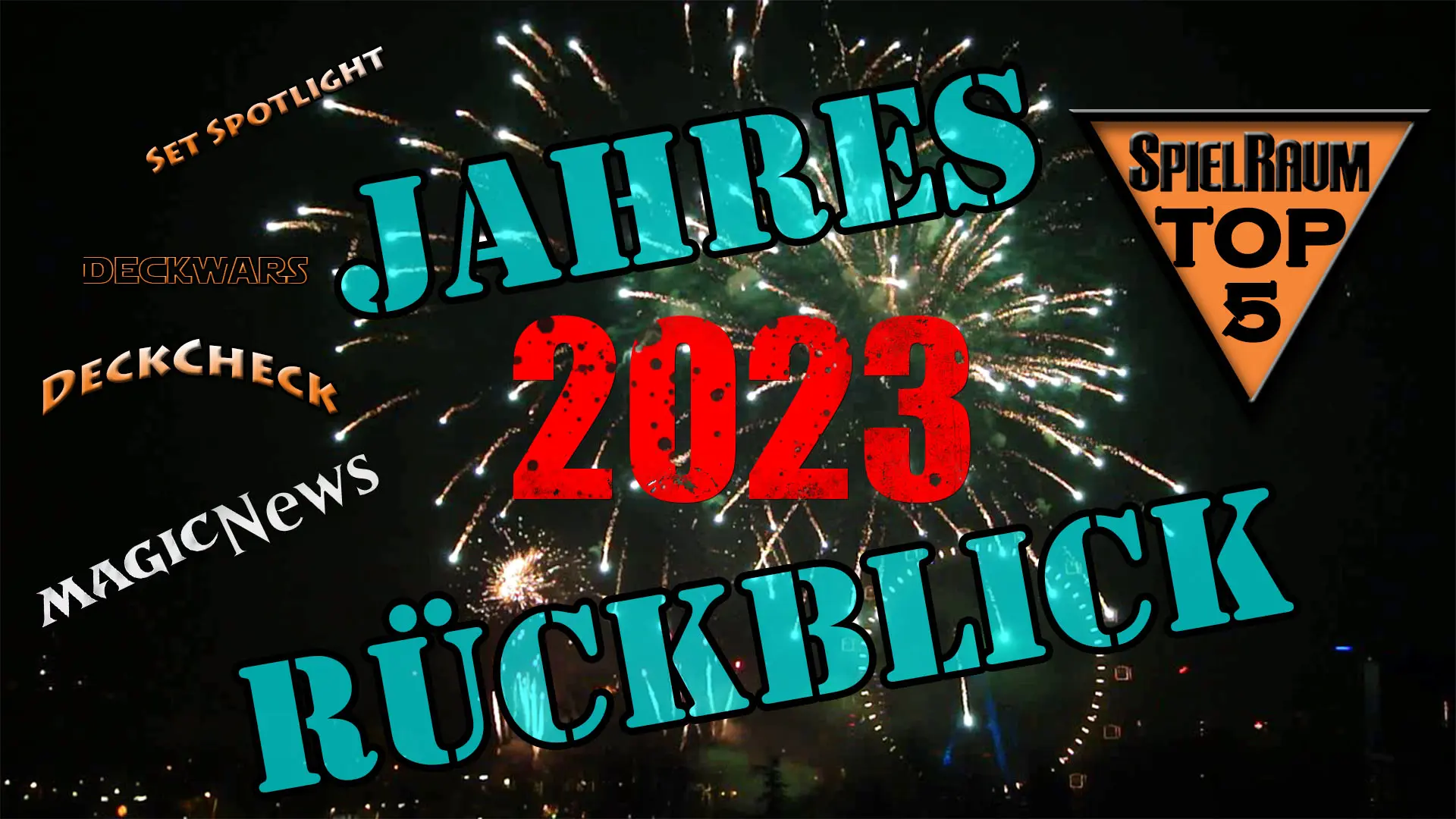 Jahresrückblick + Top 5 Karten 2023
