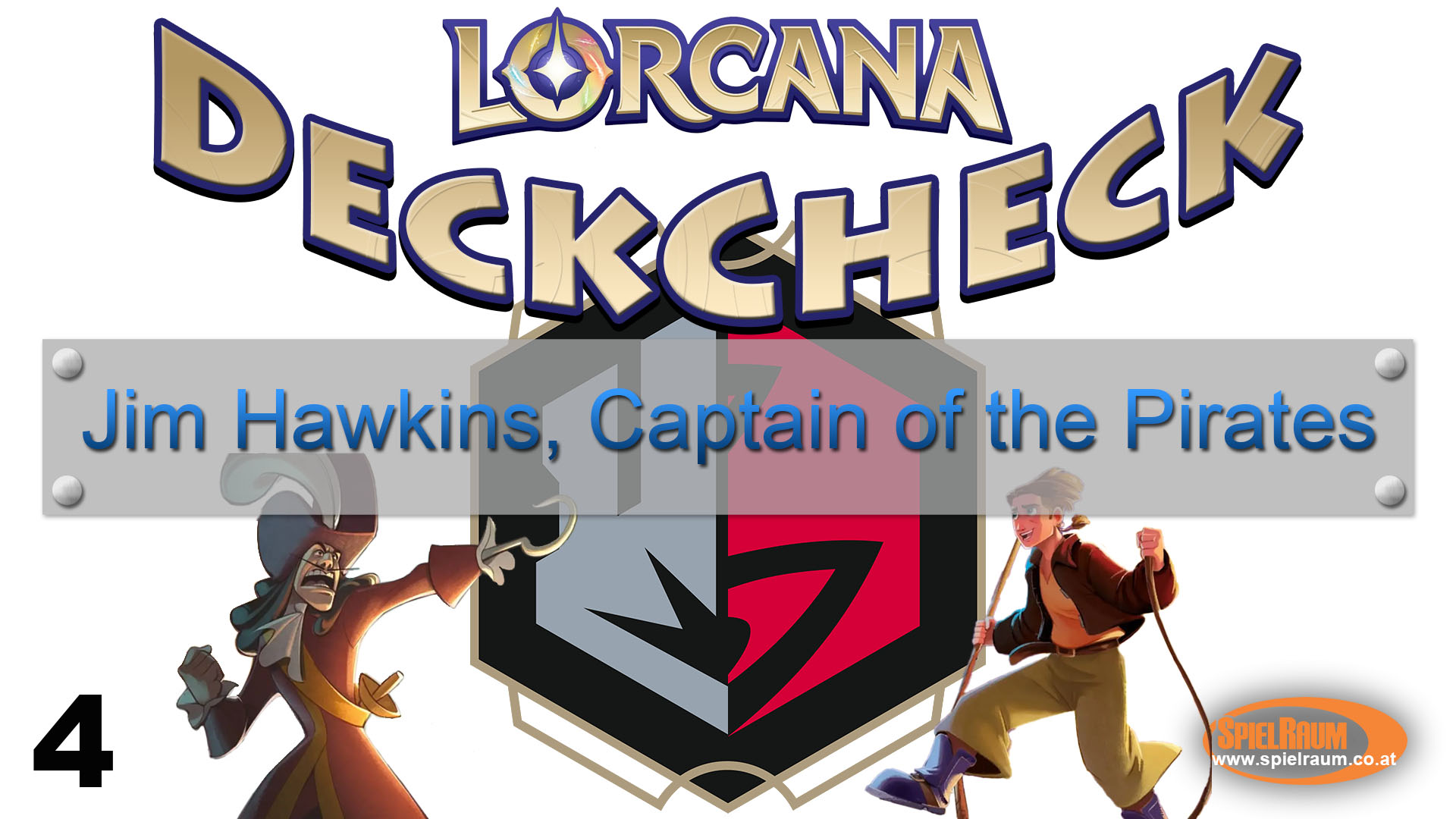 Lorcana DeckCheck 4 - Jim Hawkins, Captain of the Pirates