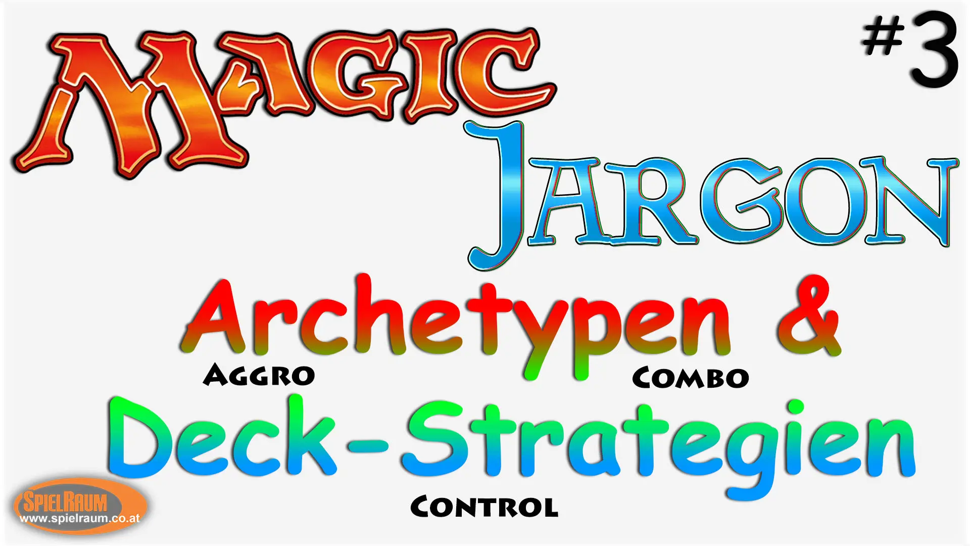 Magic Jargon - 03 - Archetypen & Deck-Strategien