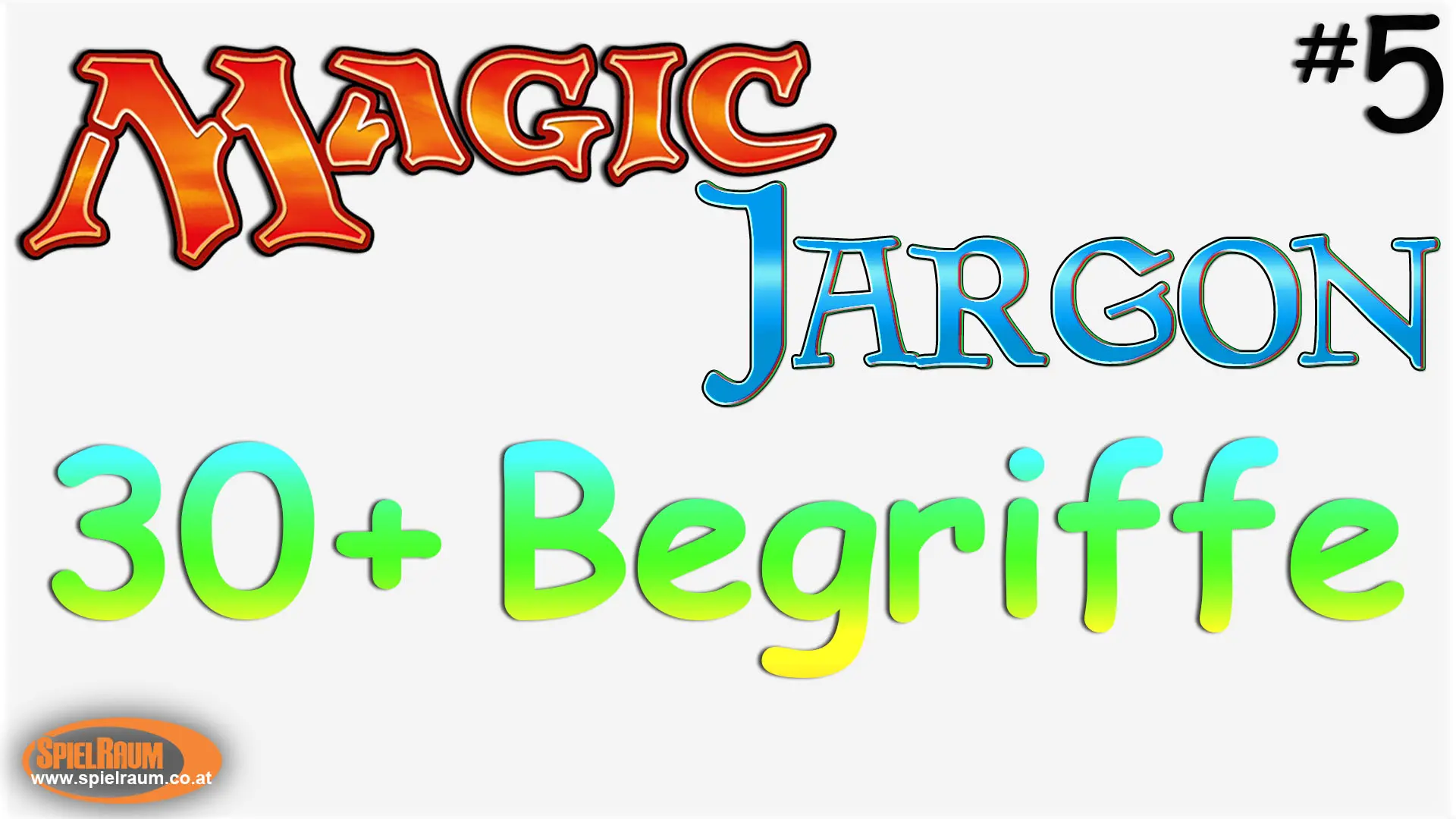 Magic Jargon - 05 - Begriffe (Teil 2)