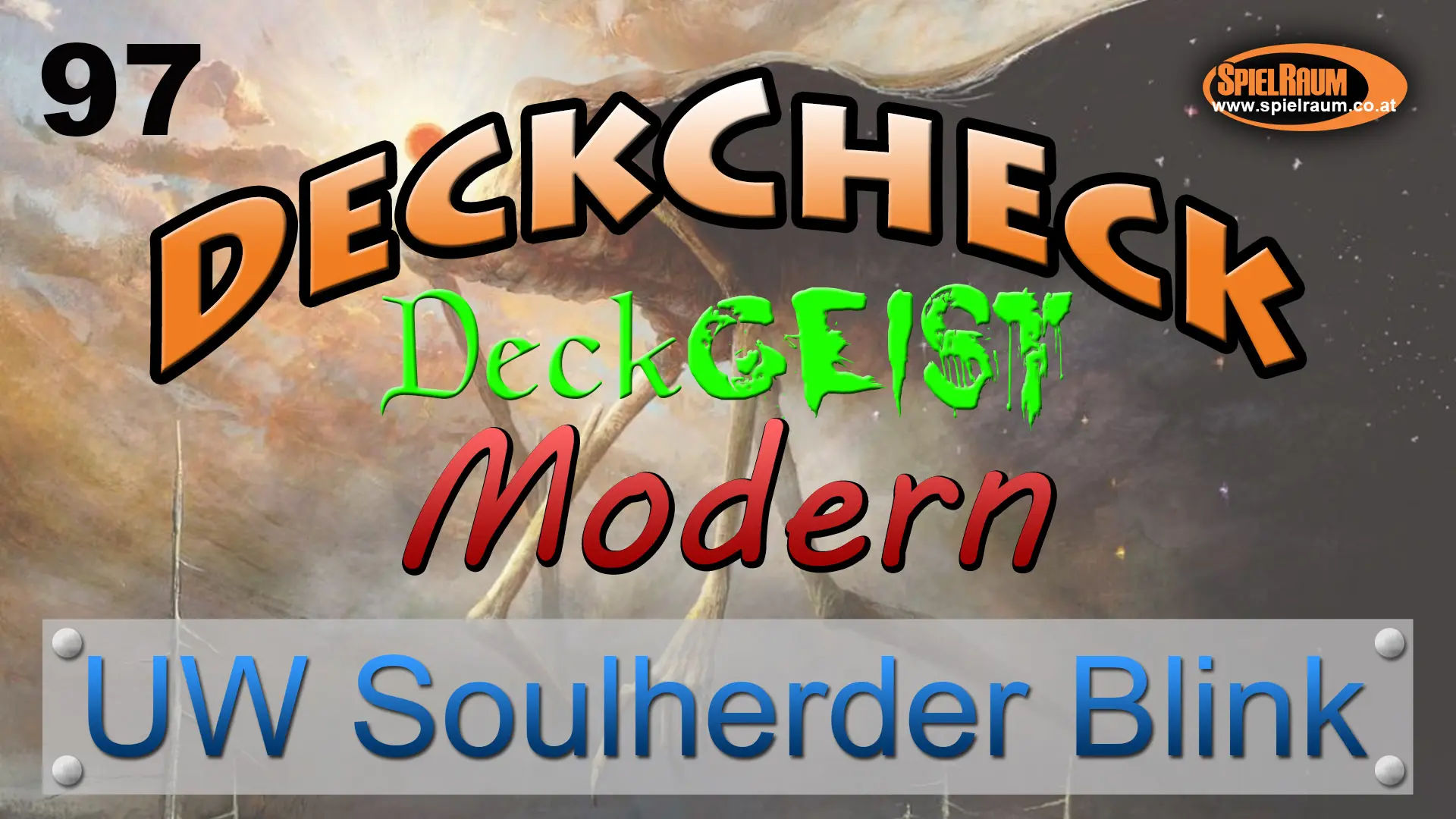 DeckCheck - Modern - 97 - UW Soulherder Blink (DeckGeist)