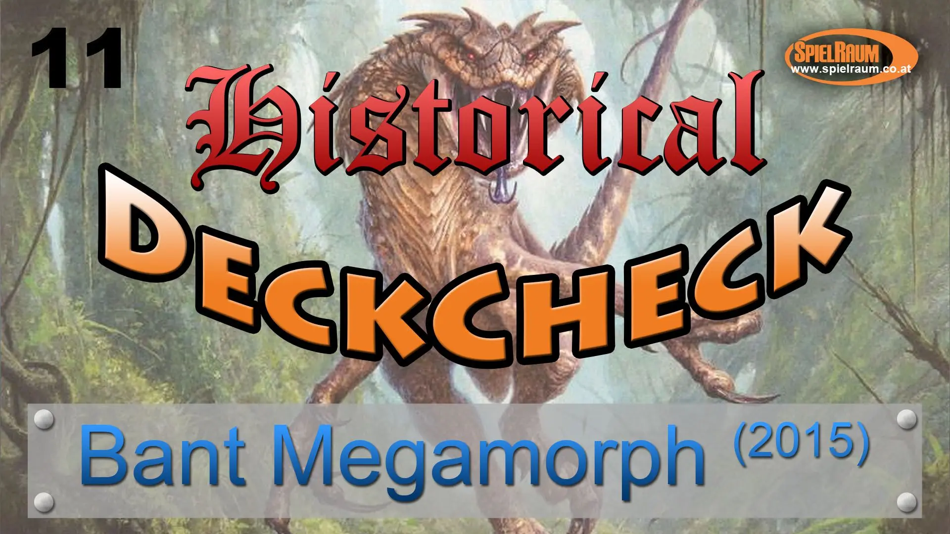 Historical DeckCheck - 11 - Bant Megamorph (Standard 2015)