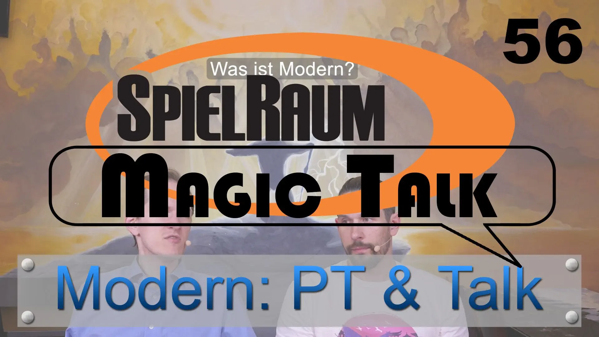 SpielRaum-Magic-Talk - 56 - Pro Tour Modern Horizons 3 & "Leserbrief"