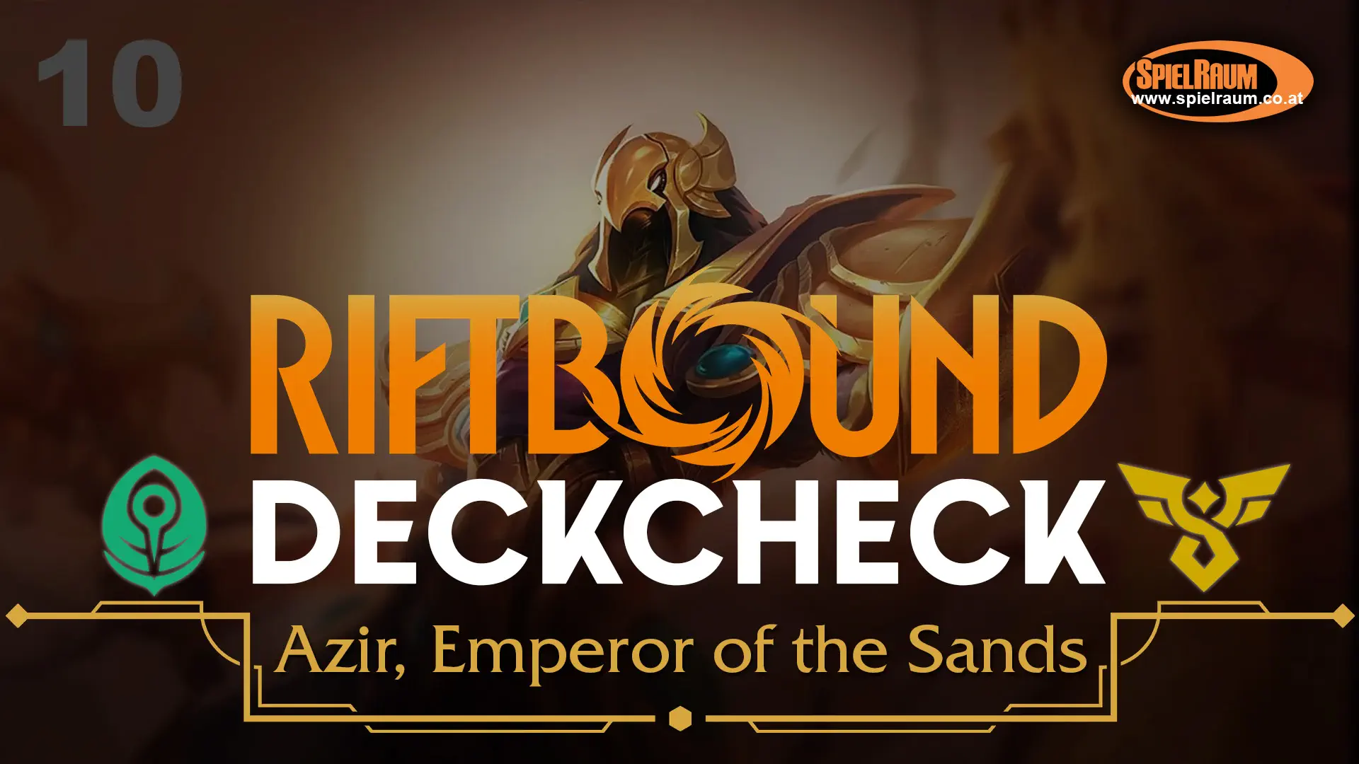 Riftbound DeckCheck - 10 - Azir, Emperor of the Sands