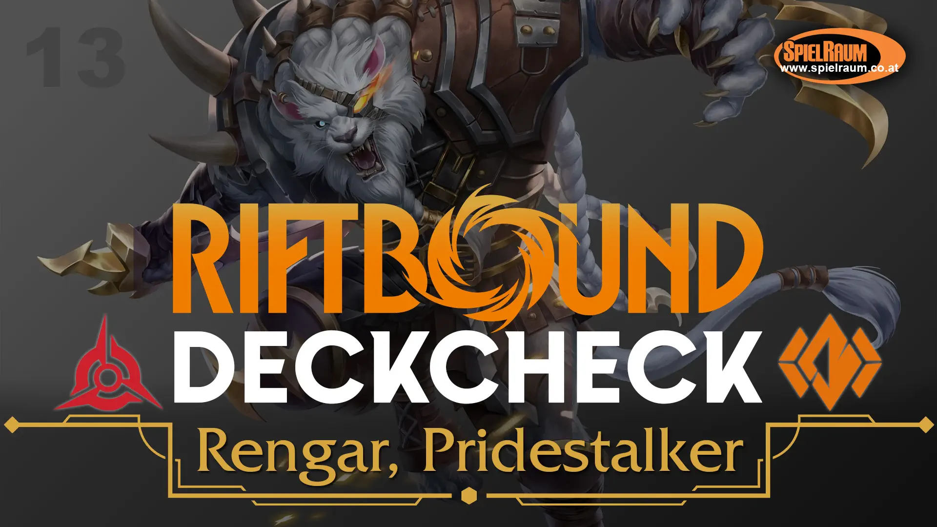 Riftbound DeckCheck - 13 - Rengar, Pridestalker Ambush Aggro
