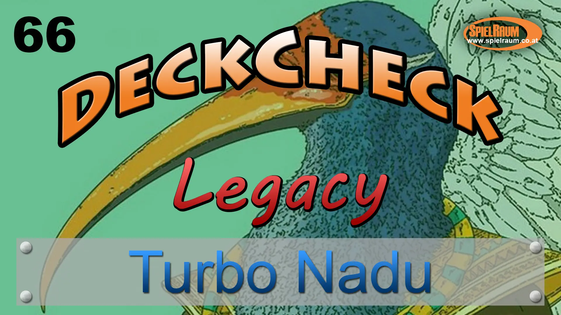 DeckCheck - Legacy - 66 - Turbo / Aggro Nadu