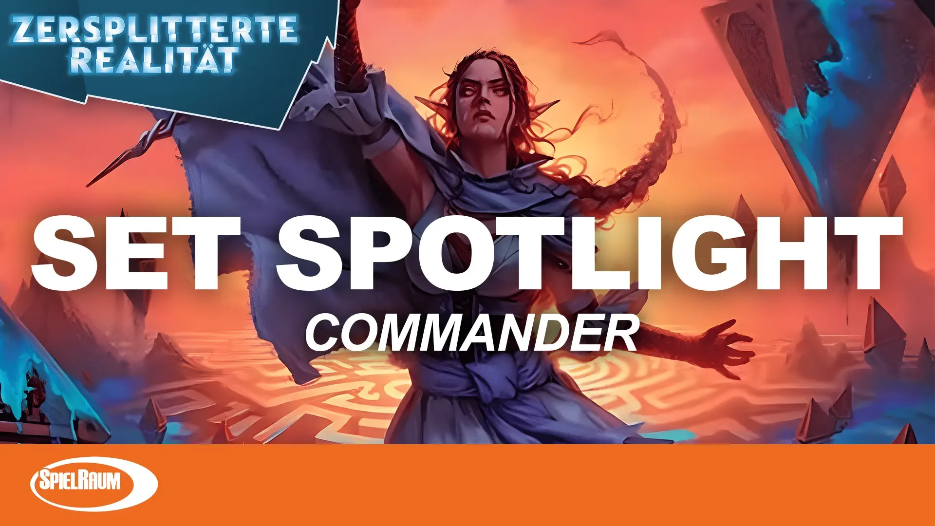Set Spotlight - Zersplitterte Realität - Commander Karten