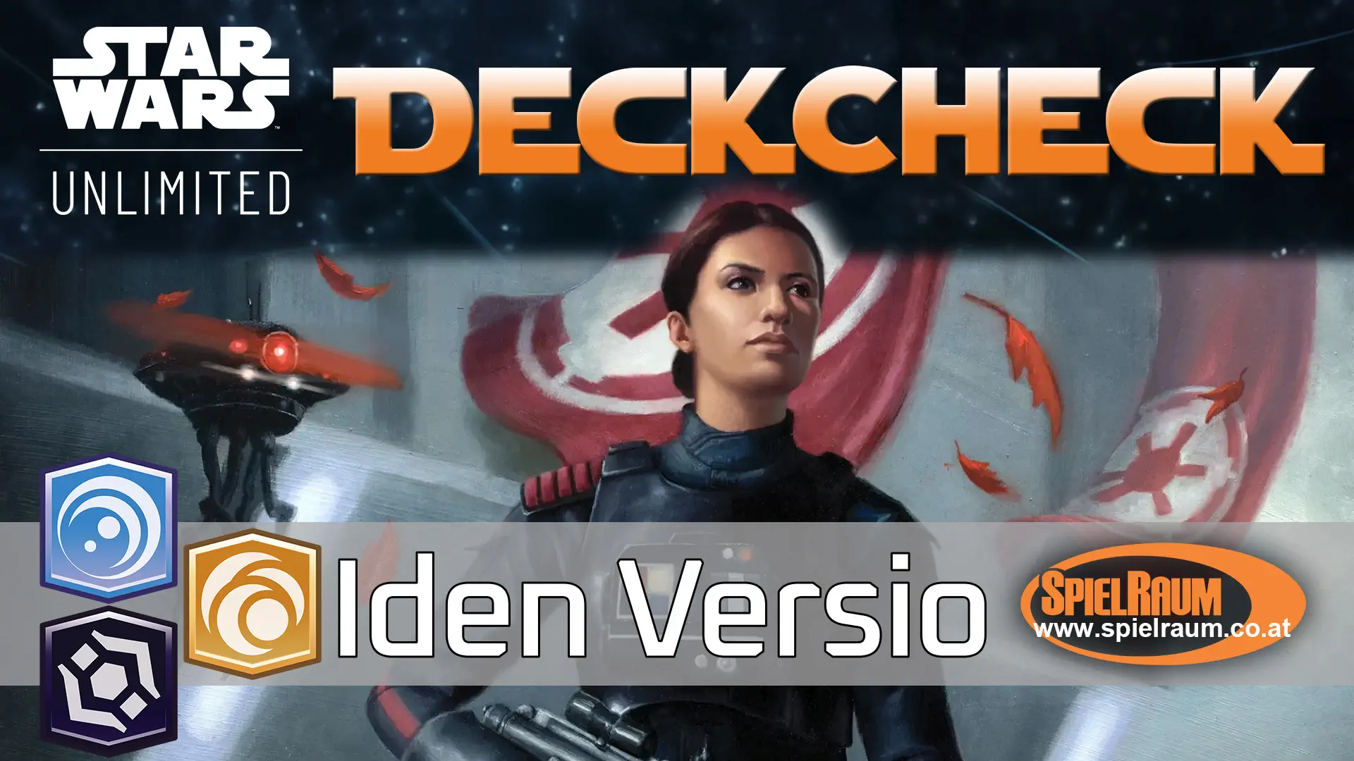 Star Wars Unlimited DeckCheck - Iden Versio Control