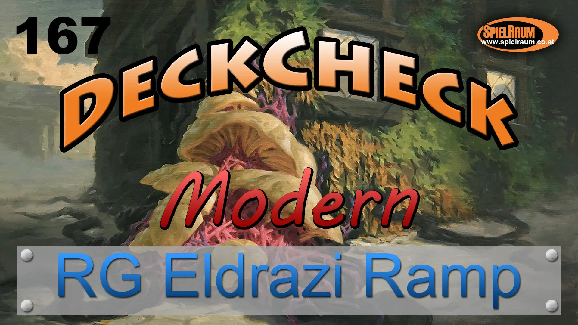 DeckCheck - Modern - 167 - RG Eldrazi Ramp
