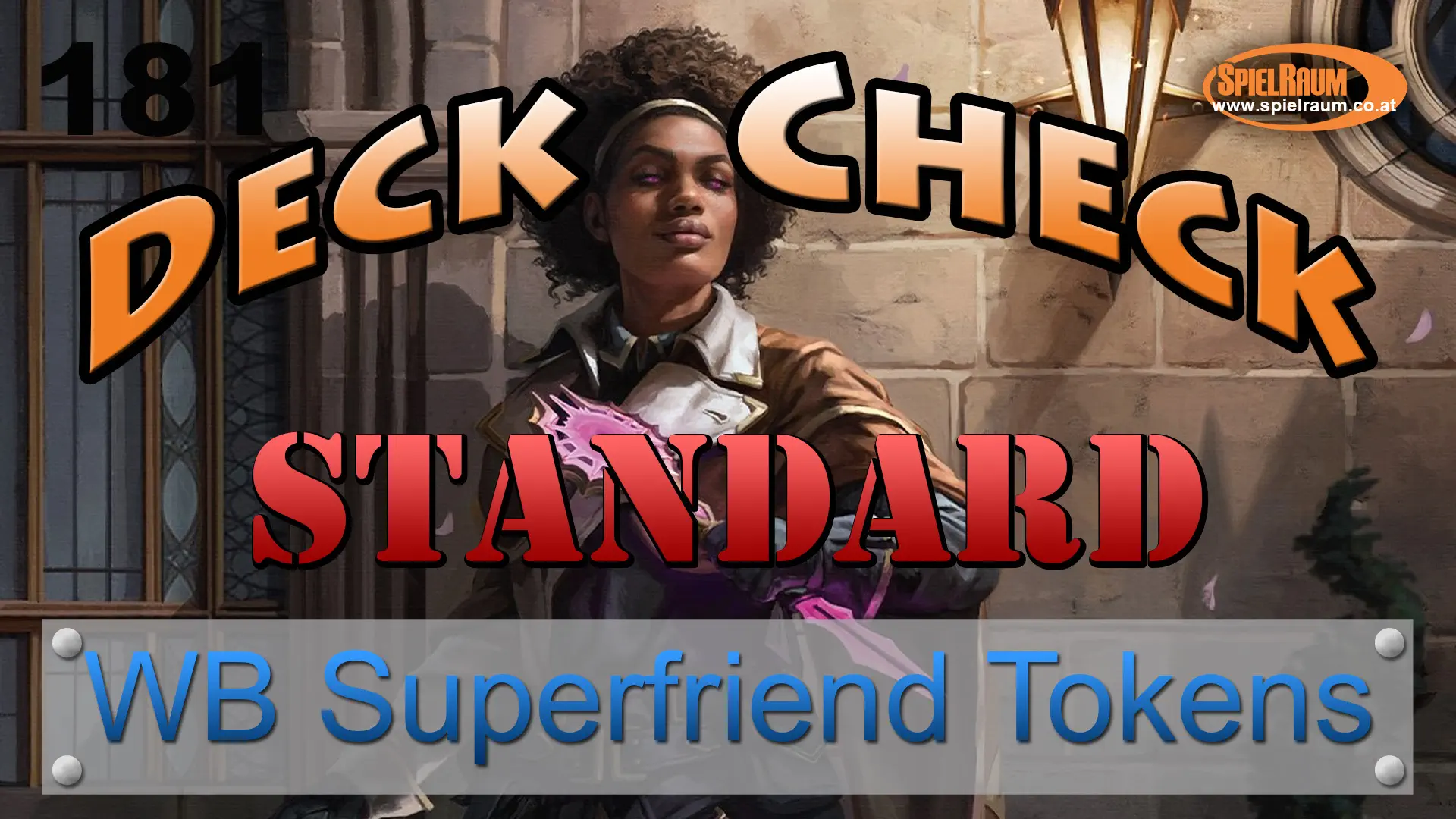 Standard DeckCheck - 181 - WB Superfriend Tokens