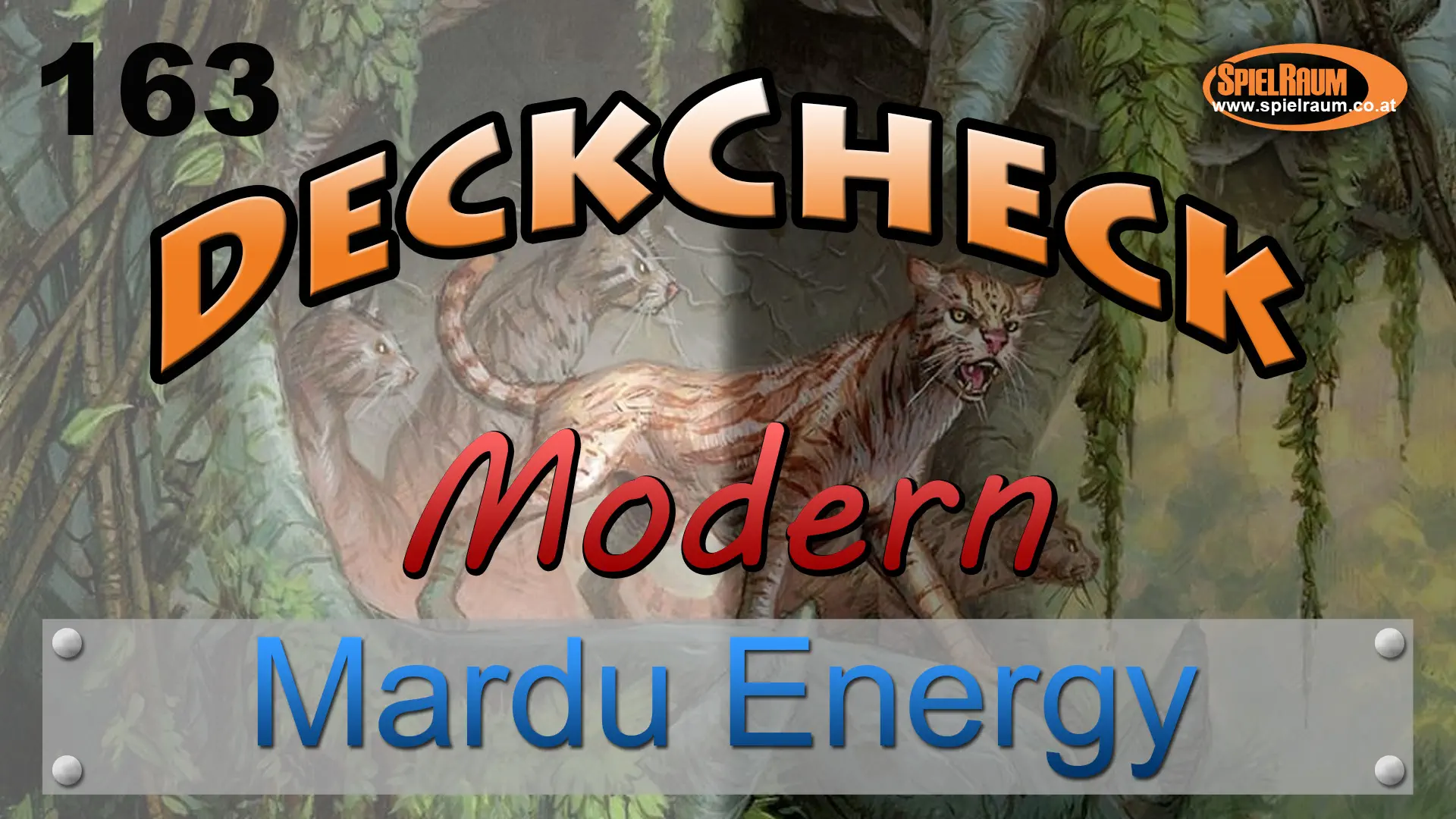 DeckCheck - Modern - 163 - Mardu Energy