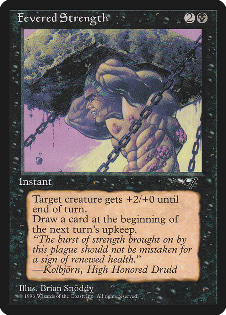 Fevered Strength (V.1)