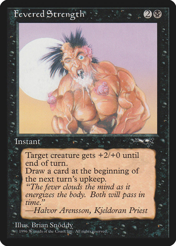 Fevered Strength (V.2)