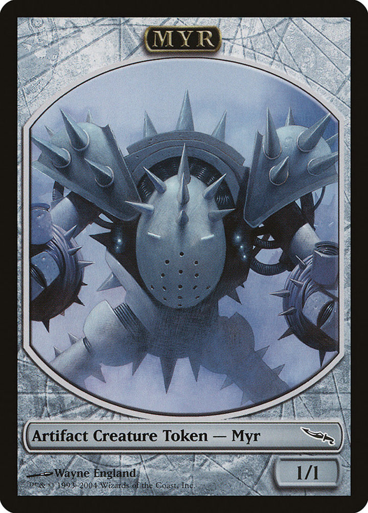 Myr Token (Artifact 1/1)