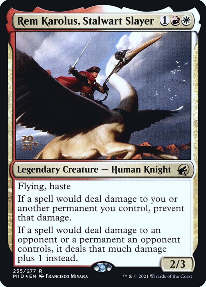 Rem Karolus, Stalwart Slayer (V.1)