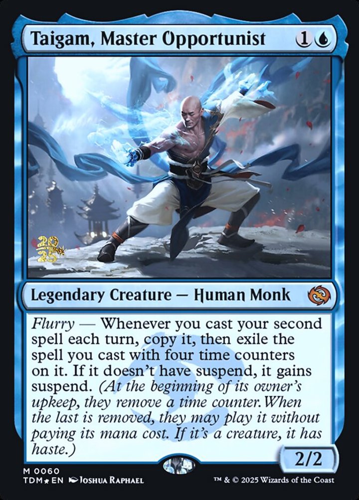 Taigam, Master Opportunist (V.1)