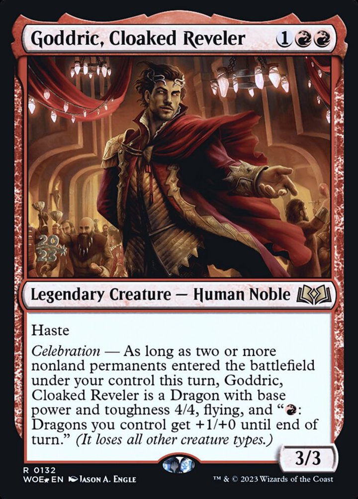 Goddric, Cloaked Reveler (V.1)