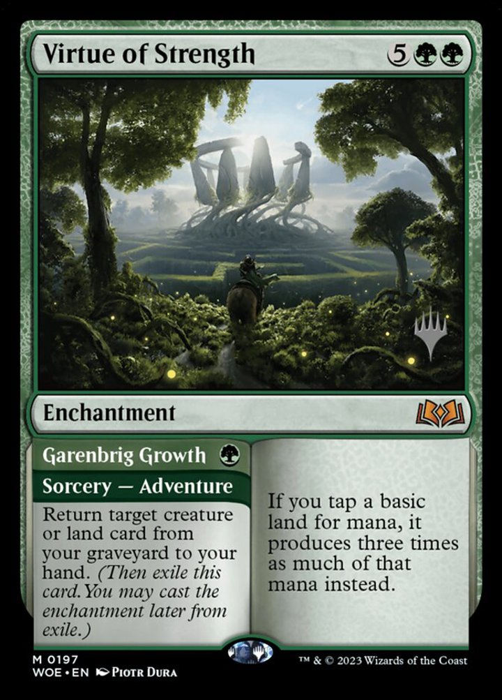 Virtue of Strength // Garenbrig Growth (V.2)