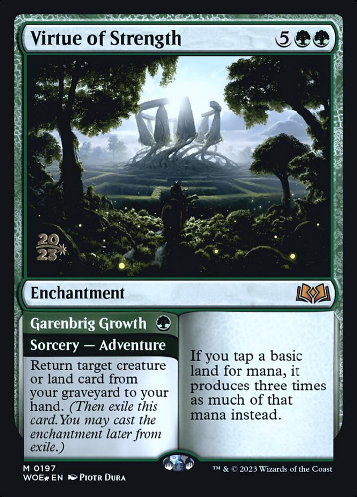 Virtue of Strength // Garenbrig Growth (V.1)