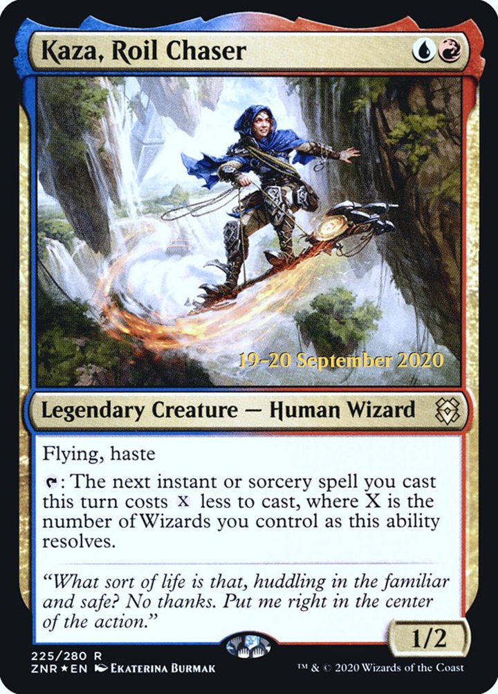 Kaza, Roil Chaser (V.2)