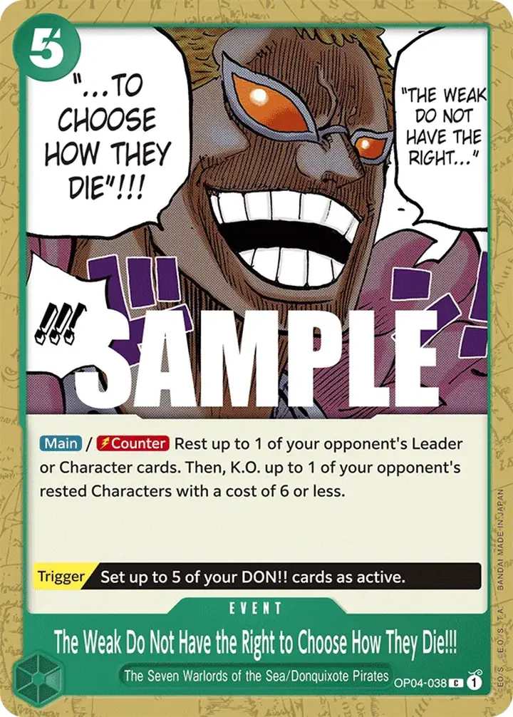 The Weak Do Not Have the Right to Choose How They Die!!! (OP04-038) Single: One Piece Kingdoms of Intrigue Einzelkarte