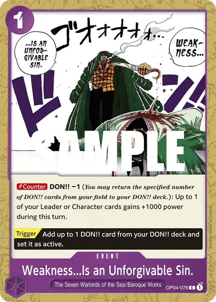 Weakness...Is an Unforgivable Sin. (OP04-076) Single: One Piece Kingdoms of Intrigue Einzelkarte