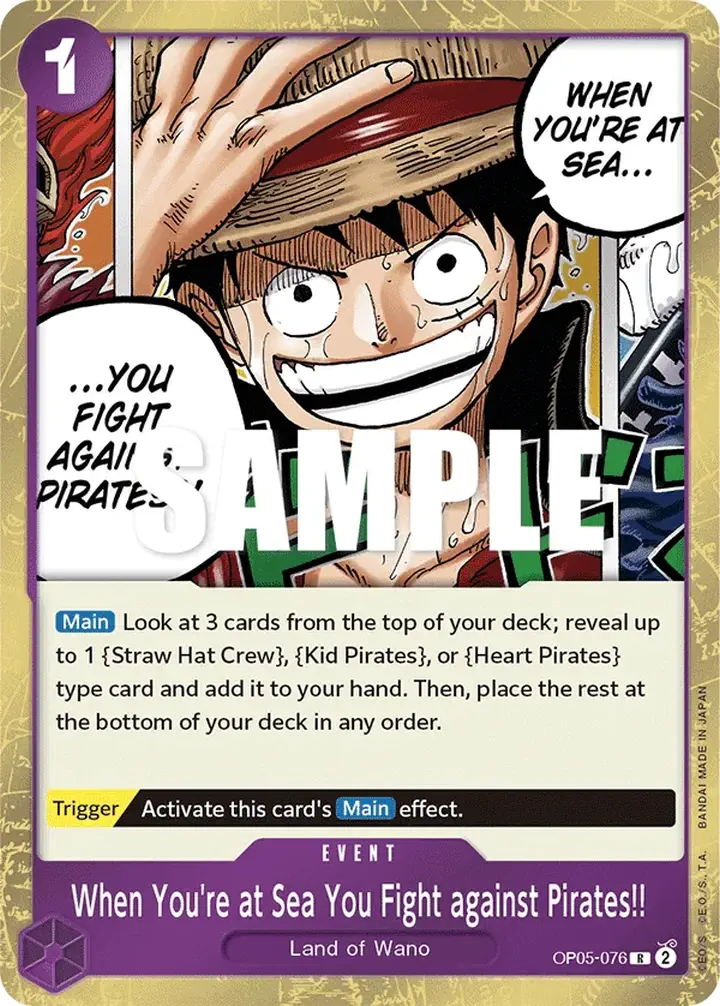 When You're at Sea You Fight against Pirates!! (OP05-076) Single: One Piece Awakening of the New Era Einzelkarte