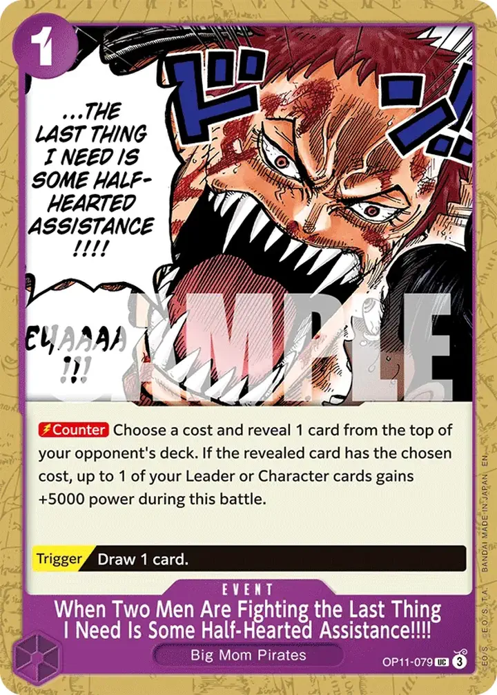 When Two Men Are Fighting the Last Thing I Need Is Some Half-Hearted Assistance!!!! (OP11-079) Single: One Piece A Fist of Divine Speed Einzelkarte