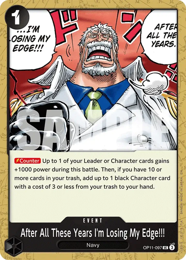 After All These Years I'm Losing My Edge!!! (OP11-097) Single: One Piece A Fist of Divine Speed Einzelkarte