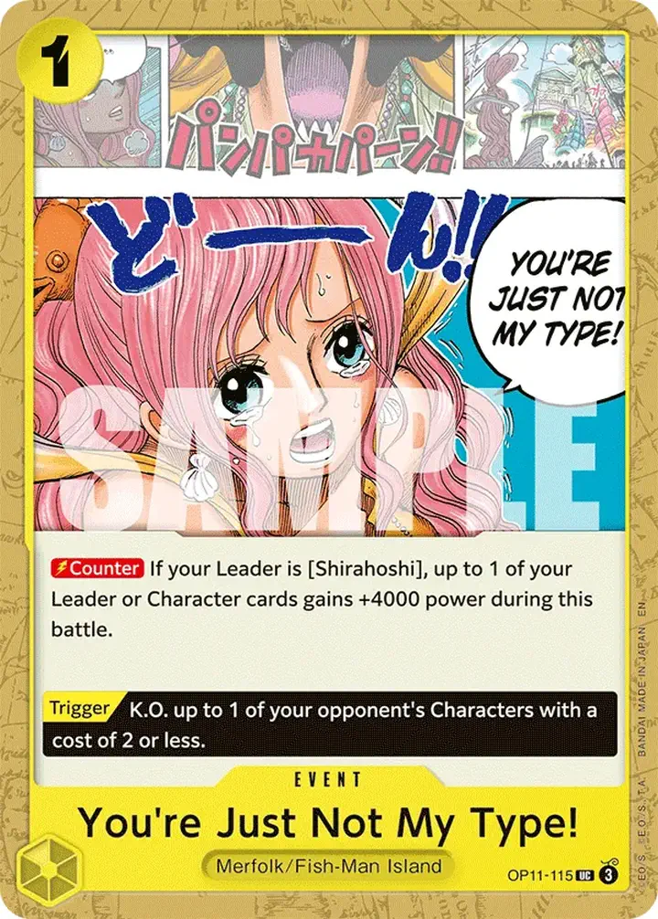 You're Just Not My Type! (OP11-115) Single: One Piece A Fist of Divine Speed Einzelkarte