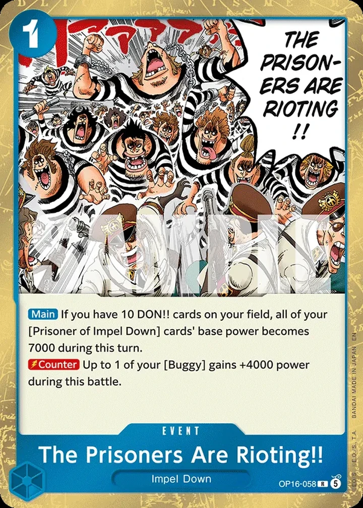 The Prisoners Are Rioting!! (OP16-058)