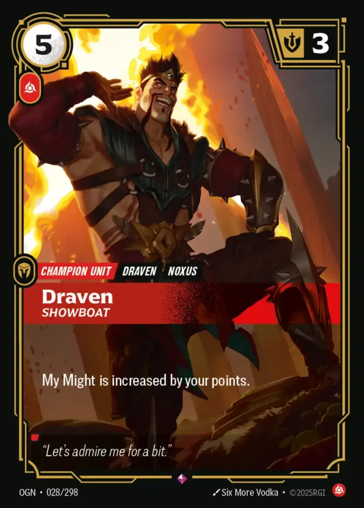 Draven, Showboat